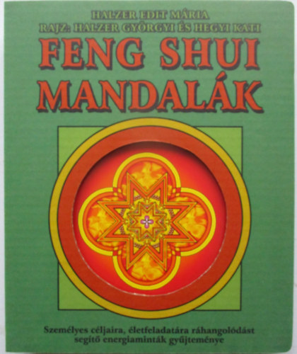 Halzer Edit M�ria - Feng shui mandal�k