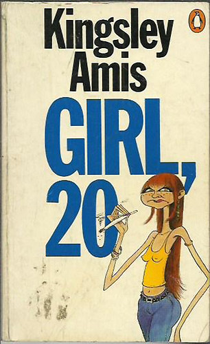 Kingsley Amis - Girl, 20