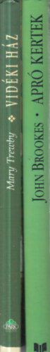 John Brookes Mary Trewby - 2 db. lakberendez�s: Vid�ki h�z + Apr� kertek
