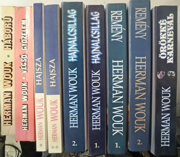 Herman Wouk - 6 db Herman Wouk regny (9 ktetben): Hbor - Vgs gyzelem - Hajsza I-II. - Hajnalcsillag I-II. - Remny I-II. - rkk karnevl