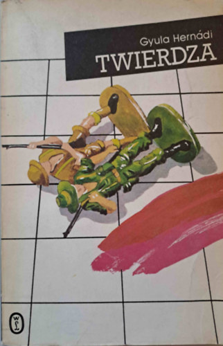 Gyula Hernádi - Twierdza (Az erőd)