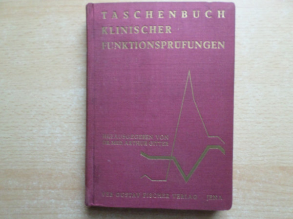 Dr. Arthur Gitter - Taschenbuch klinischer Funktionspr�fungen