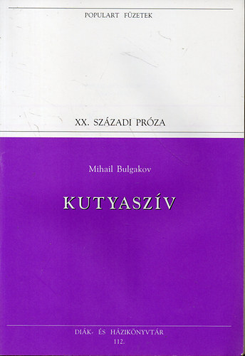 Mihail Bulgakov - Kutyaszv