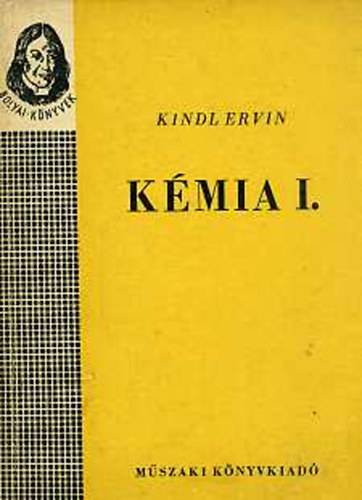 Kindl Ervin - Kémia I-II.