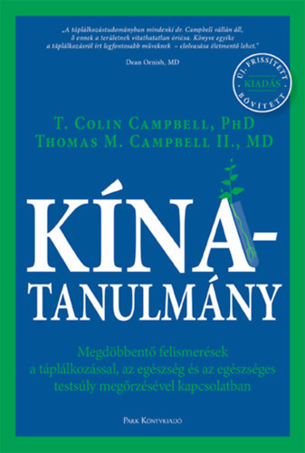 Thomas M. Campbell; T. Colin Campbell - Kna-tanulmny