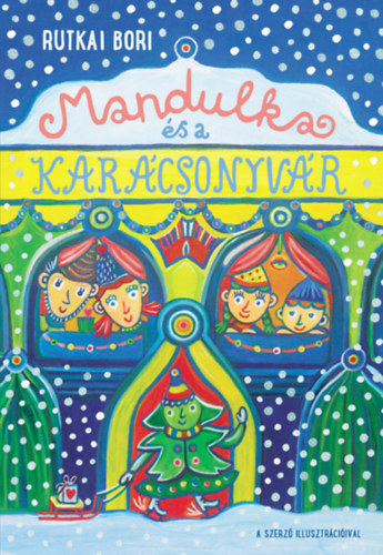 Rutkai Bori - Mandulka s a Karcsonyvr