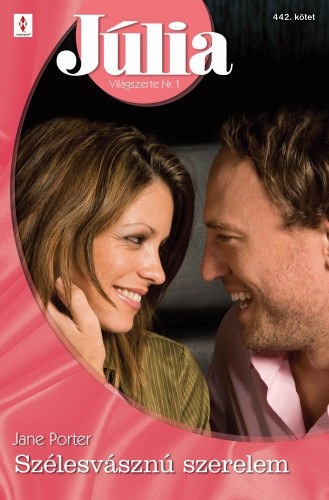Jane Porter - J�lia 442. (Sz�lesv�szn� szerelem)