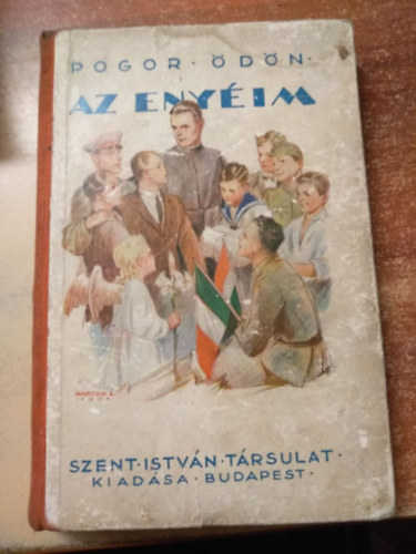 Pogor Ödön - Az enyéim - Egy tanár naplója (Márton Lajos rajzaival)