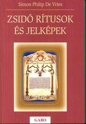 Simon Philip de Vries - Zsid� r�tusok �s jelk�pek