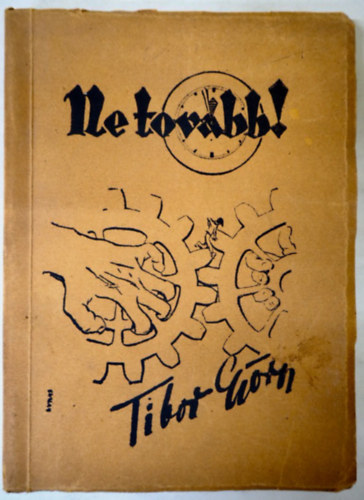 Tibor Gy�rgy - Ne tov�bb!