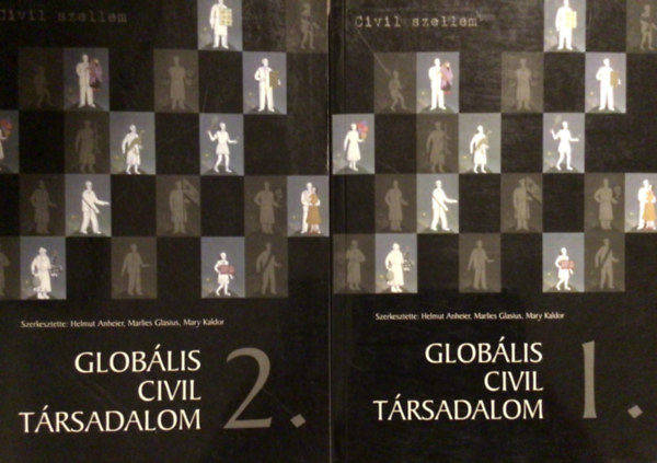 Anheier-Glasius-Kaldor szerk. - Globlis civil trsadalom I-II.