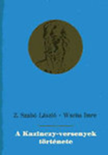 A Kazinczy-versenyek trtnete