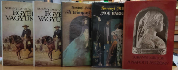 Sur�nyi Mikl�s - 4 db Sur�nyi Mikl�s reg�ny: A n�polyi asszony - A trianoni p�va - No� b�rk�ja - Egyed�l vagyunk I-II.