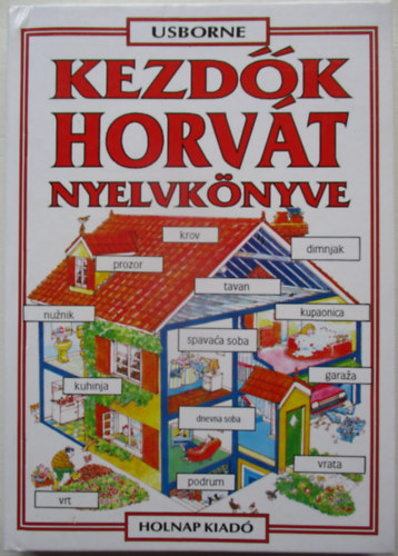 Helen Davies; Szilgyi Eszter - Kezdk horvt nyelvknyve