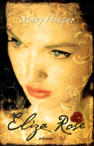 Mary Hooper - Elisa Rose kalandos lete