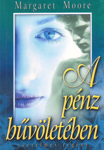 Margaret Moor - A pnz bvletben