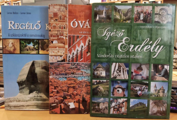 Lerner Bal�zs, T�csi Zolt�n Lerner J�nos - Illy�s Csaba - 3 db Utaz�s a F�ld k�r�l: Ig�z� Erd�ly + �v�rosok + Reg�l� k�vek