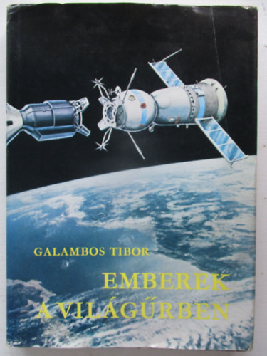 Galambos Tibor - Emberek a vil�g�rben