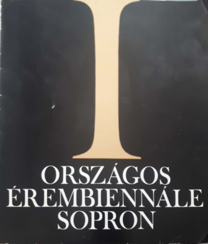 I. Orszgos rembiennl Sopron (1977.szeptember 11.- oktber 9.)