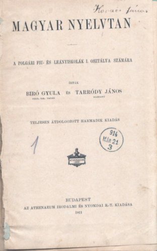 Tarr�dy J�nos Bir� Gyula - Magyar nyelvtan a polg�ri fiu-�s le�nyiskol�k I. oszt�lya sz�m�ra