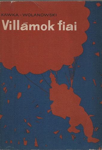 Kawka; Wolanowski - Vill�mok fiai