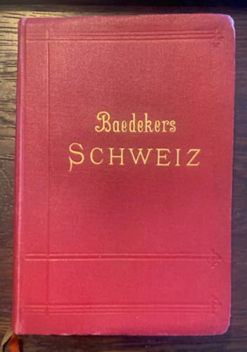 Karl Baedeker - Baedekers - Schweitz (Svjc)