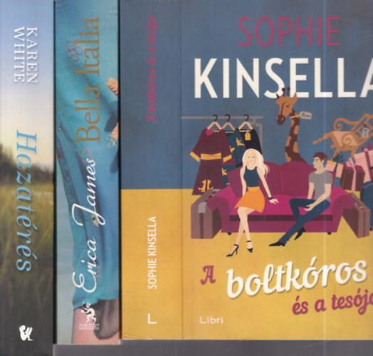 Erica James, Karen White Sophie Kinsella - 3 db. romantikus regny (A boltkros s a tesja + Bella Italia + Hazatrs)