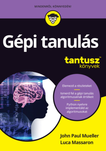 Luca Massaron John Paul Mueller - G�pi tanul�s