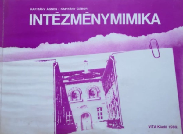 Kapit�ny �gnes; Kapit�ny G�bor - Int�zm�nymimika