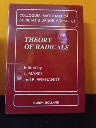 L. M�rki R. Wiegandt - Theory of Radicals / Gy�k�k elm�lete