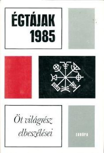 gtjak 1985 (t vilgrsz elbeszlsei)