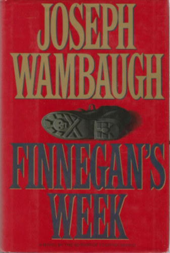 Joseph Wambaugh - Finnegan's Week