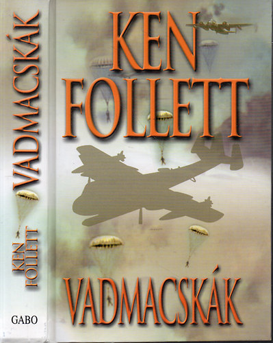 Ken Follett - Vadmacskk