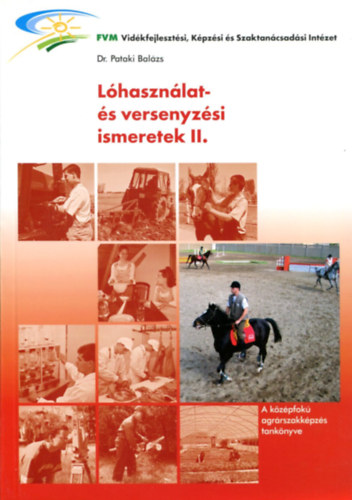 Dr. Pataki Bal�zs - L�haszn�lat- �s versenyz�si ismeretek II.
