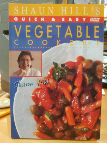 Shaun Hill - Shaun Hill's Quick & Easy Vegetable Cookery