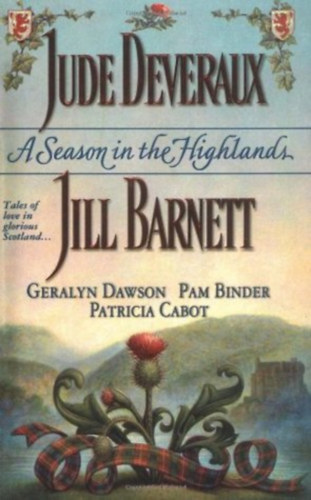 Jill Barnett, Geralyn Dawson, Pam Binder Jude Deveraux - A Season in the Highlands