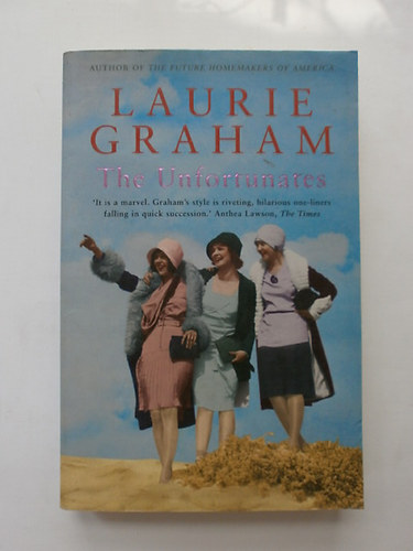 Laurie Graham - The unfortunates