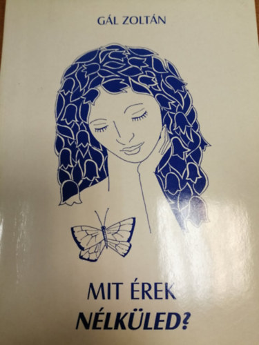 G�l Zolt�n - Mit �rek n�lk�le?