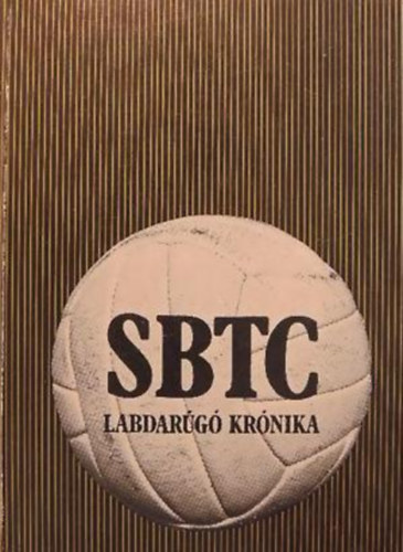 Varga Lajos - SBTC labdarg krnika