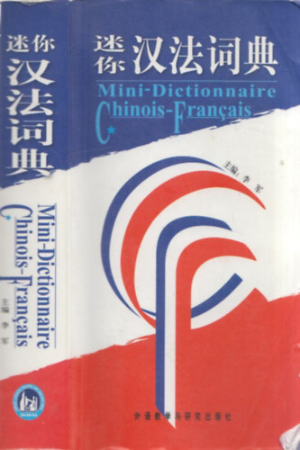 Mini-Dictionnaire Chinois-Francais (knai-francia mini sztr)