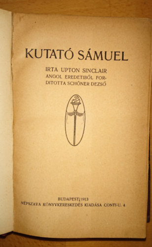 Upton Sinclair - Kutat smuel