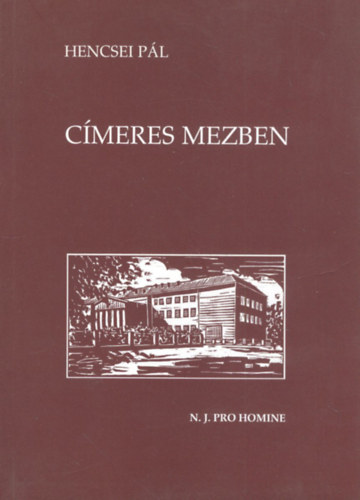 Hencsei Pl - Cmeres mezben