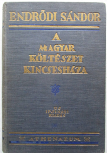 Endrődi Sándor - A magyar költészet kincsesháza