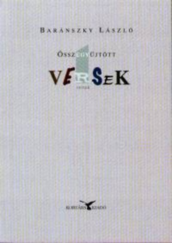 Bar�nszky L�szl� - �sszegy�jt�tt versek