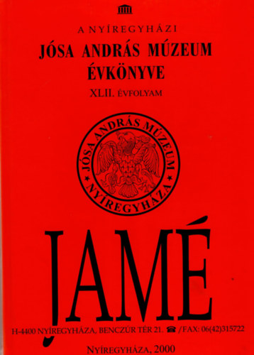 Istv�novits Eszter Alm�ssy Katalin - A ny�regyh�zi J�sa Andr�s M�zeum �vk�nyve XLII.