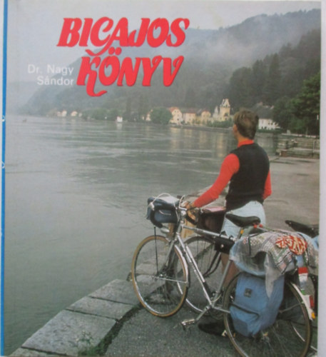 Nagy S�ndor dr. - Bicajos k�nyv