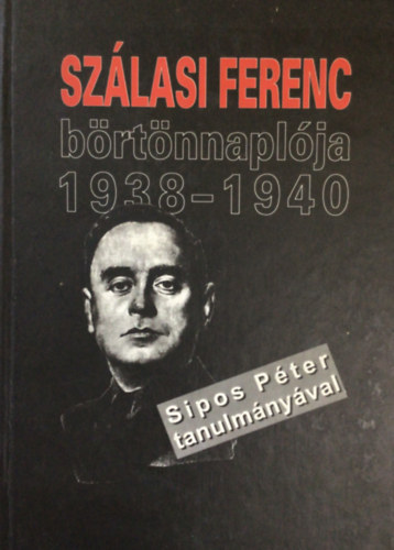 Szlasi Ferenc brtnnaplja 1938-1940