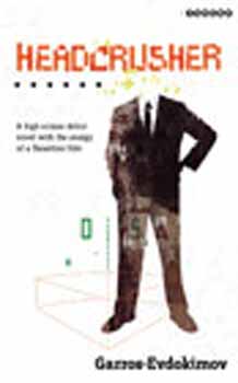 Garros; Evdokimov - Headcrusher