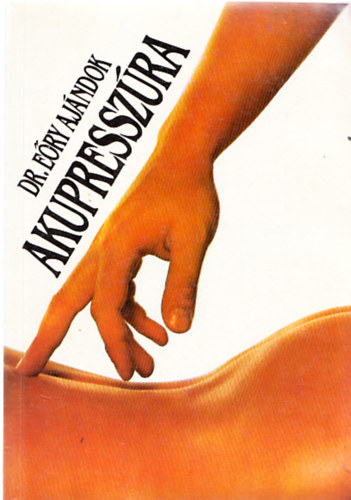 Dr. E�ry Aj�ndok - Akupressz�ra