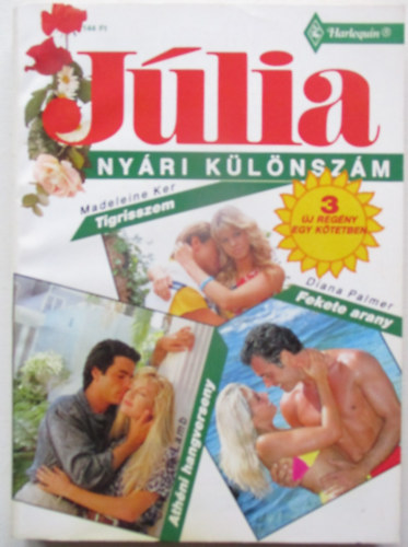 Madeleine Ker; Diana Palmer; Charlotte Lamb - Tigrisszem - Fekete arany - Ath�ni hangverseny